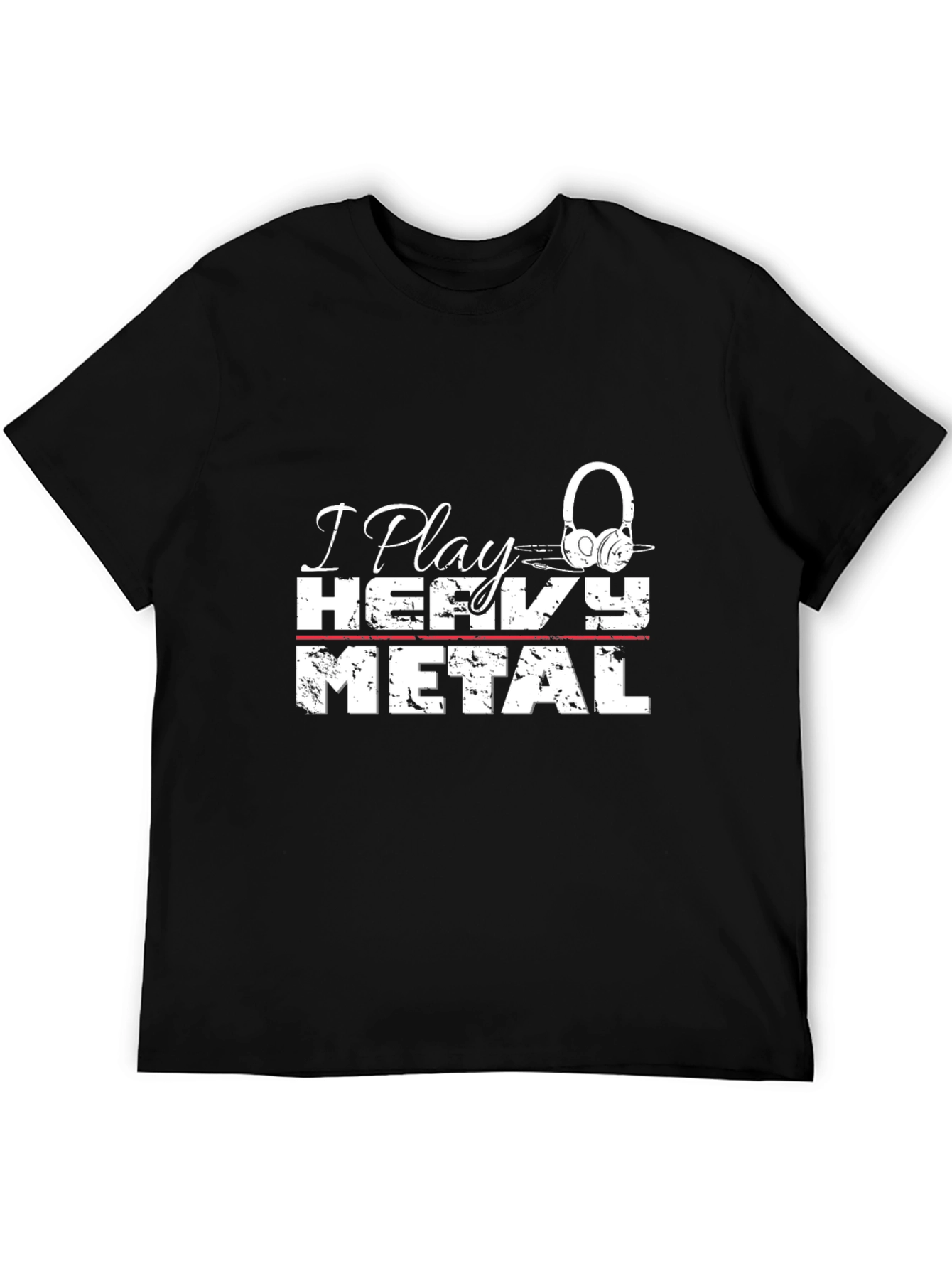 I Play Heavy Metal T-Shirt