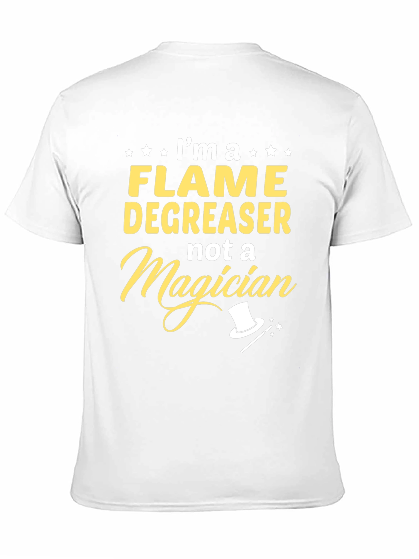 Flame Degreaser T-Shirt - Not a Magician Funny Tee