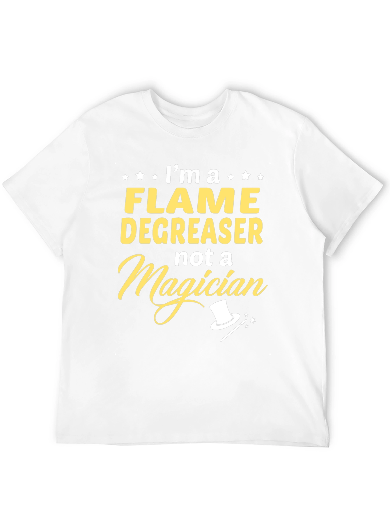 Flame Degreaser T-Shirt - Not a Magician Funny Tee