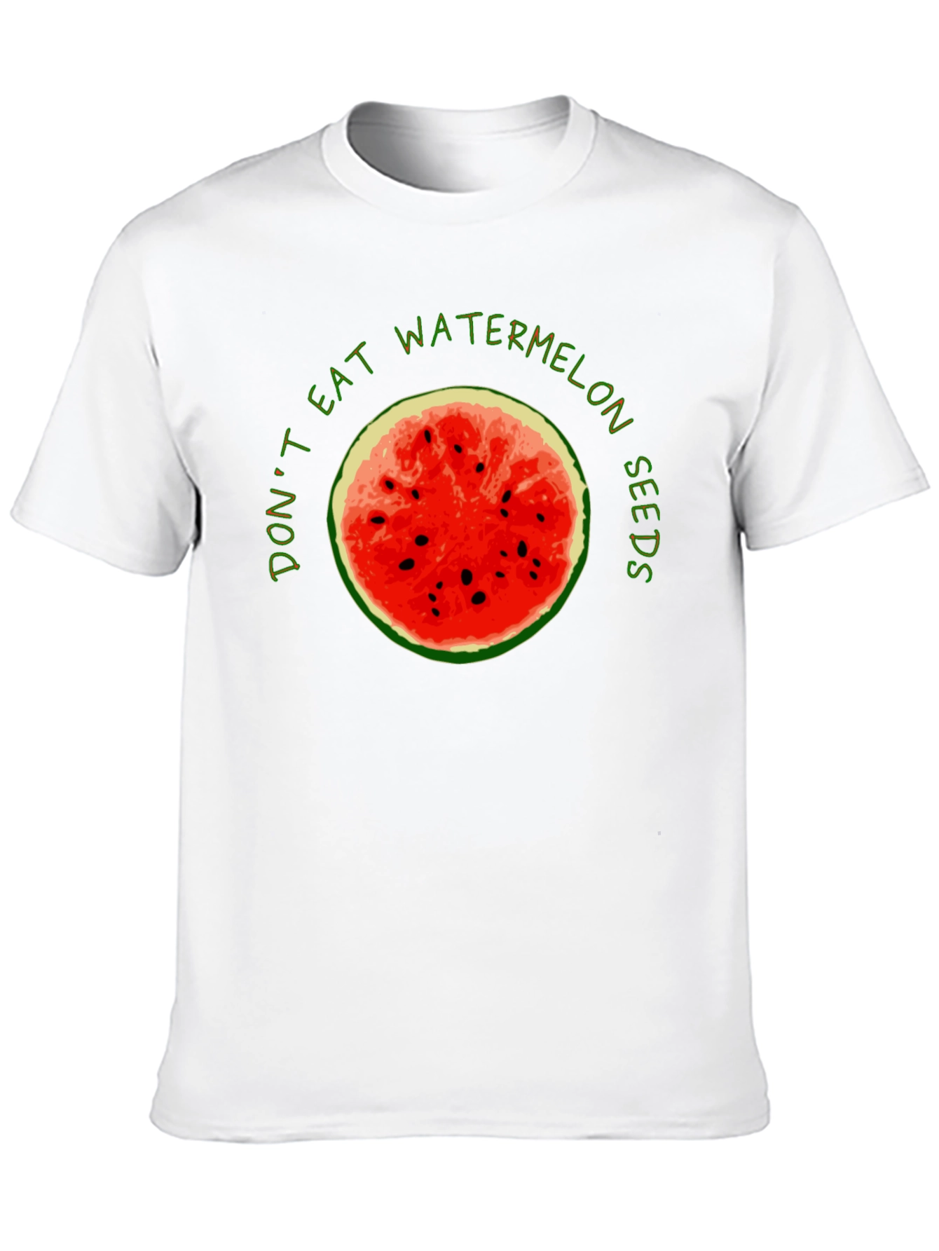 Dont Eat Watermelon Seeds Graphic Tee