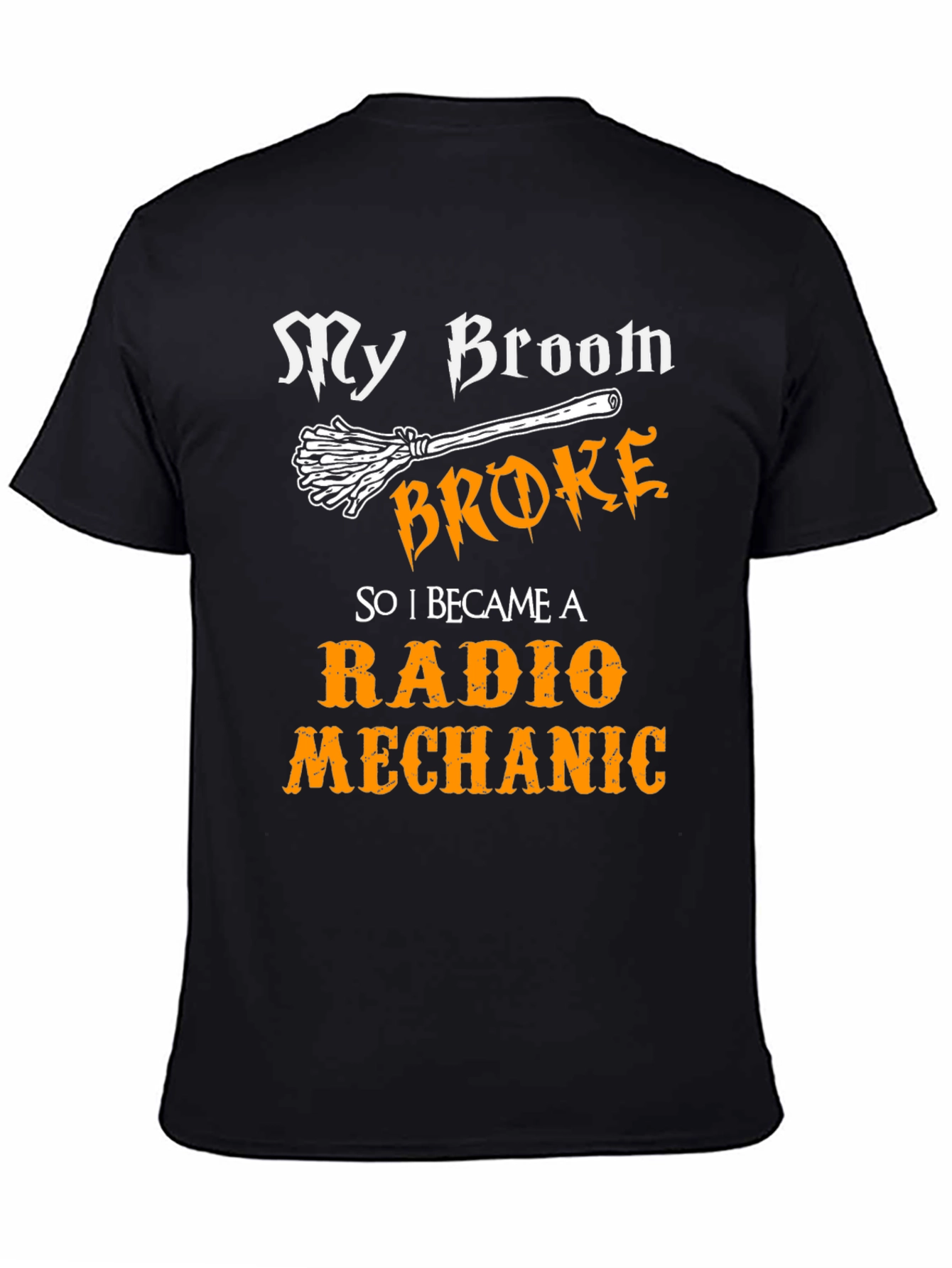My Broom Broke Radio Mechanic Graphic Tee