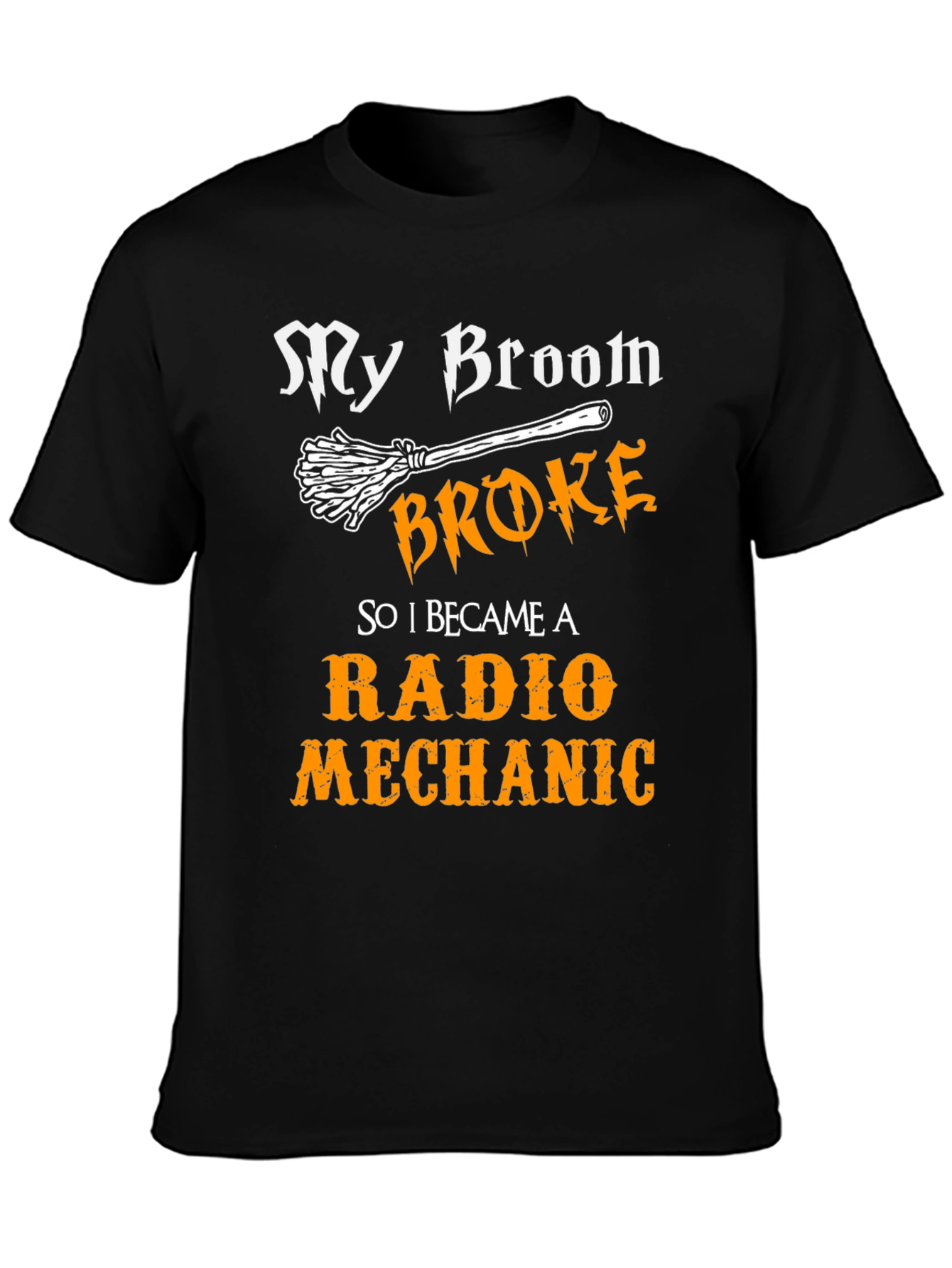 My Broom Broke Radio Mechanic Graphic Tee