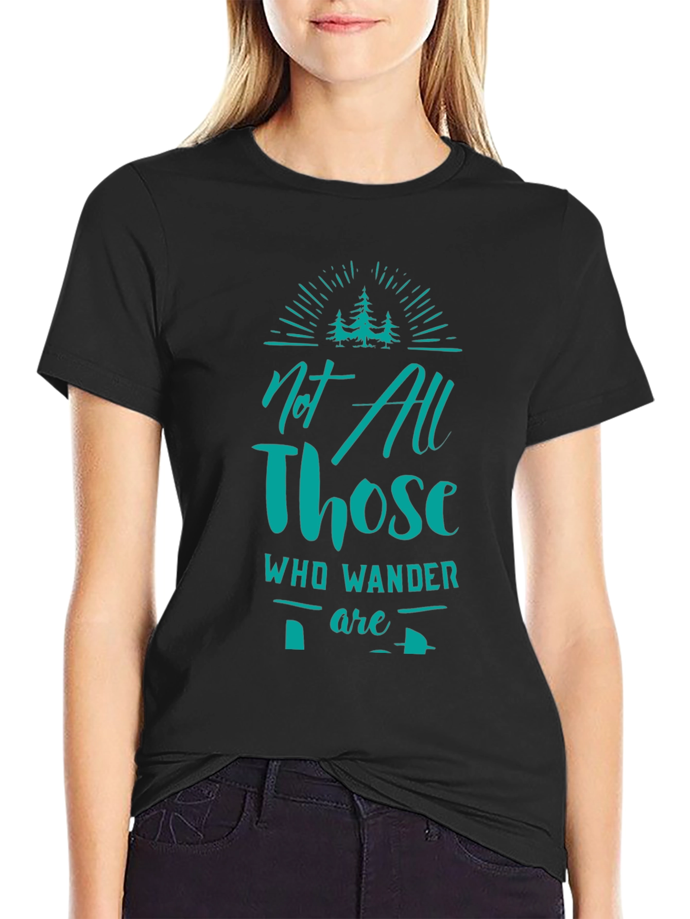 Not All Who Wander Are Lost Graphic Tee