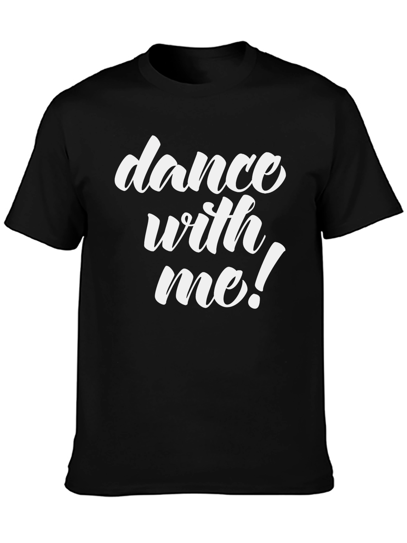 Dance With Me T-Shirt - Stylish Graphic Tee