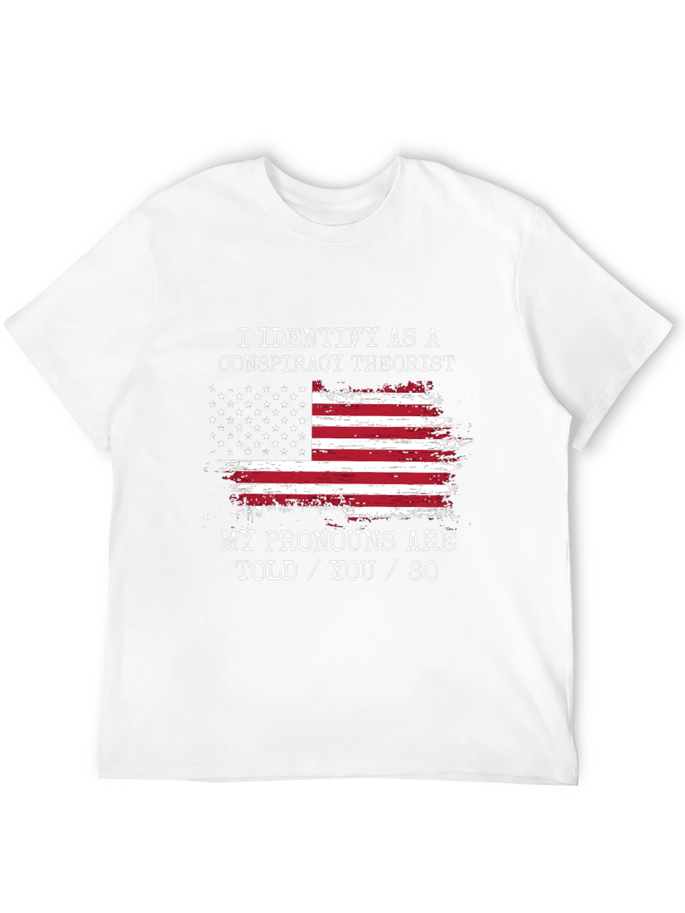 I Identify As A Conspiracy Theorist T-Shirt