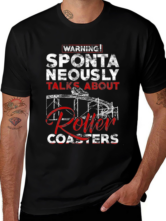 Warning: Spontaneously Talks About Roller Coasters T-Shirt