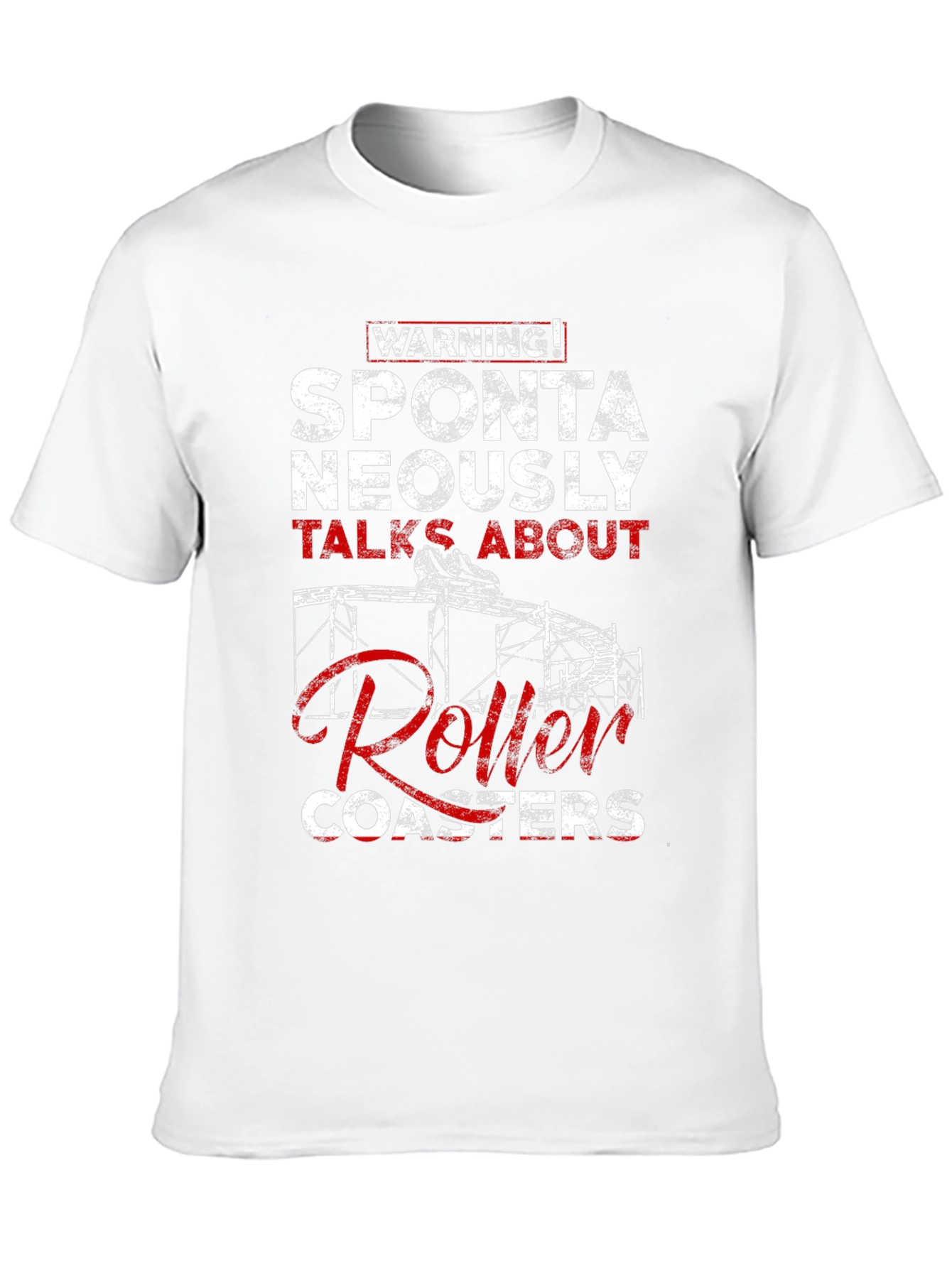 Warning: Spontaneously Talks About Roller Coasters T-Shirt