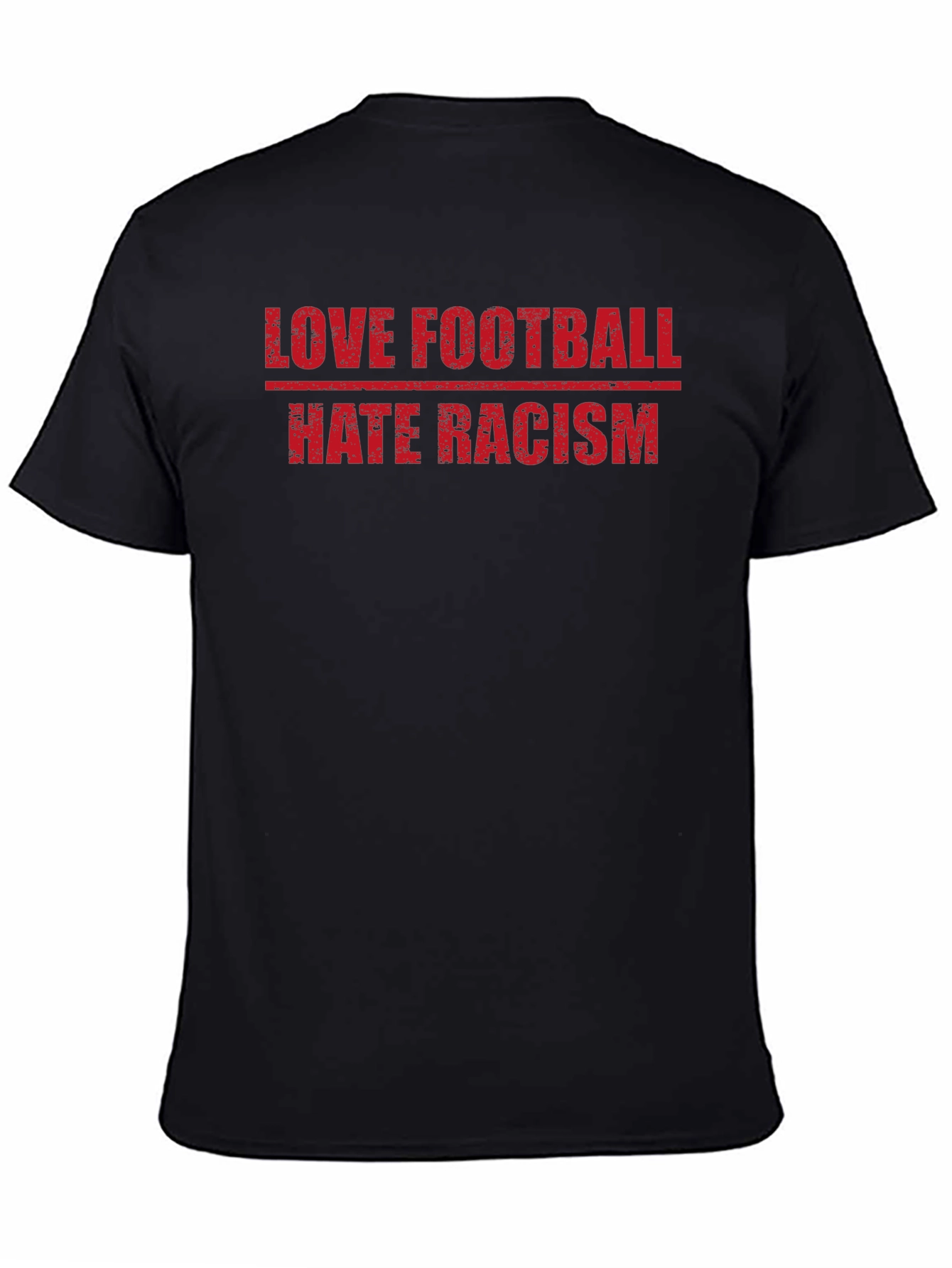 Love Football Hate Racism Graphic T-Shirt