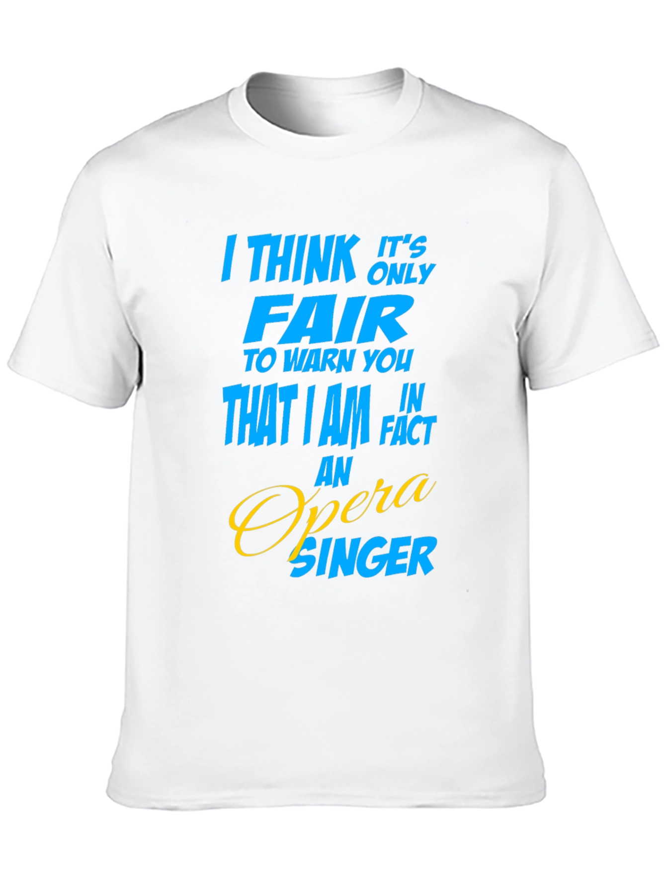 Opera Singer Graphic T-Shirt - Funny Gift Idea