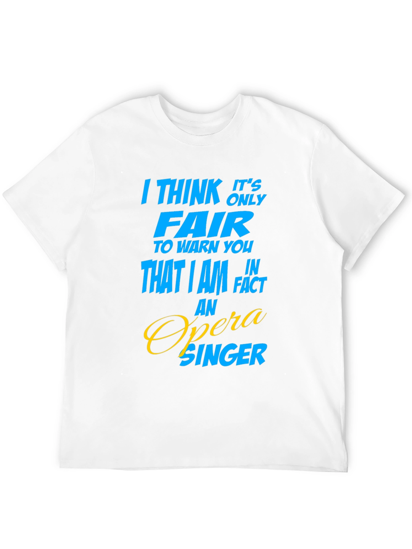 Opera Singer Graphic T-Shirt - Funny Gift Idea
