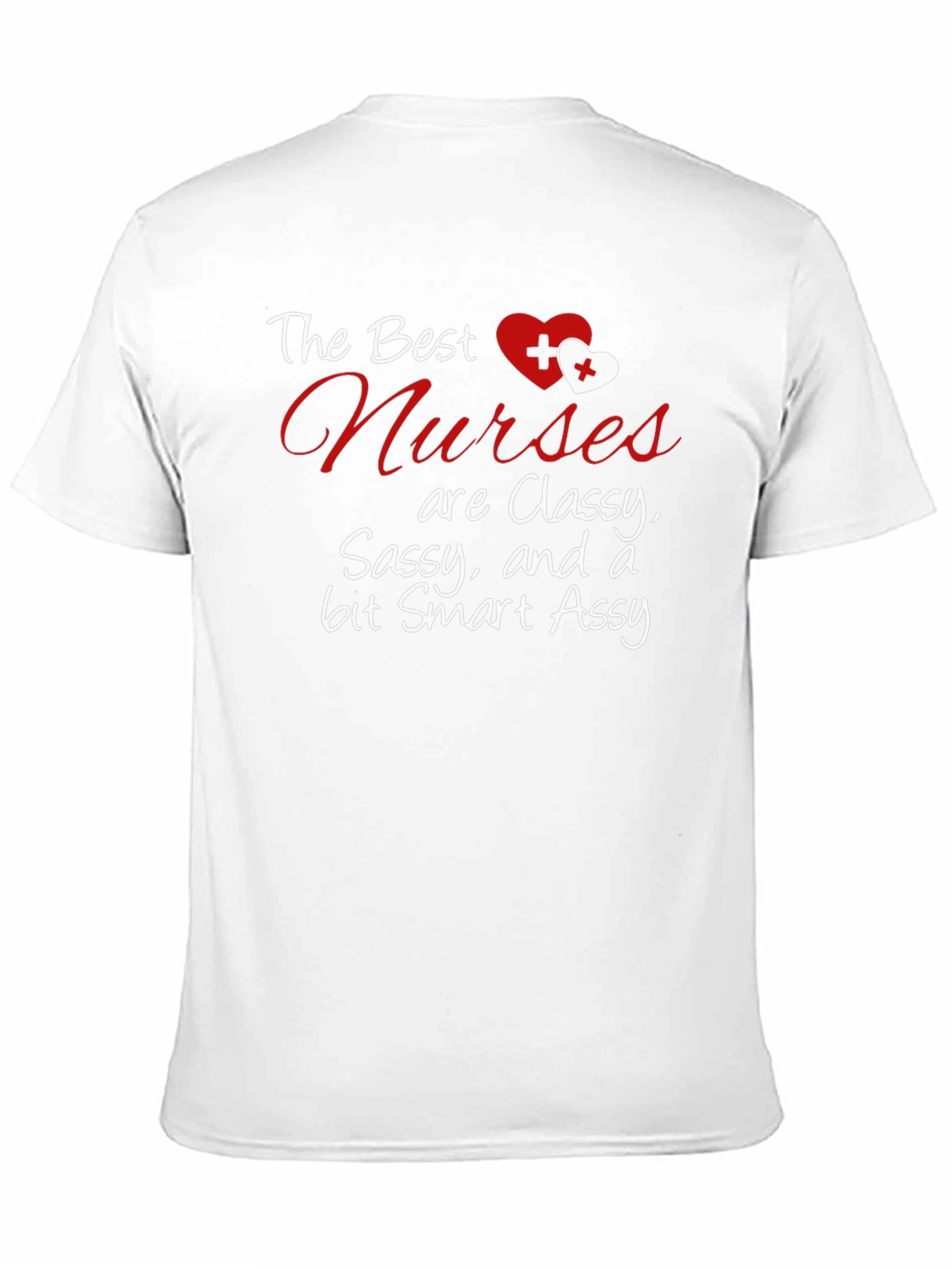 Classy Sassy Nurse T-Shirt - Funny Gift