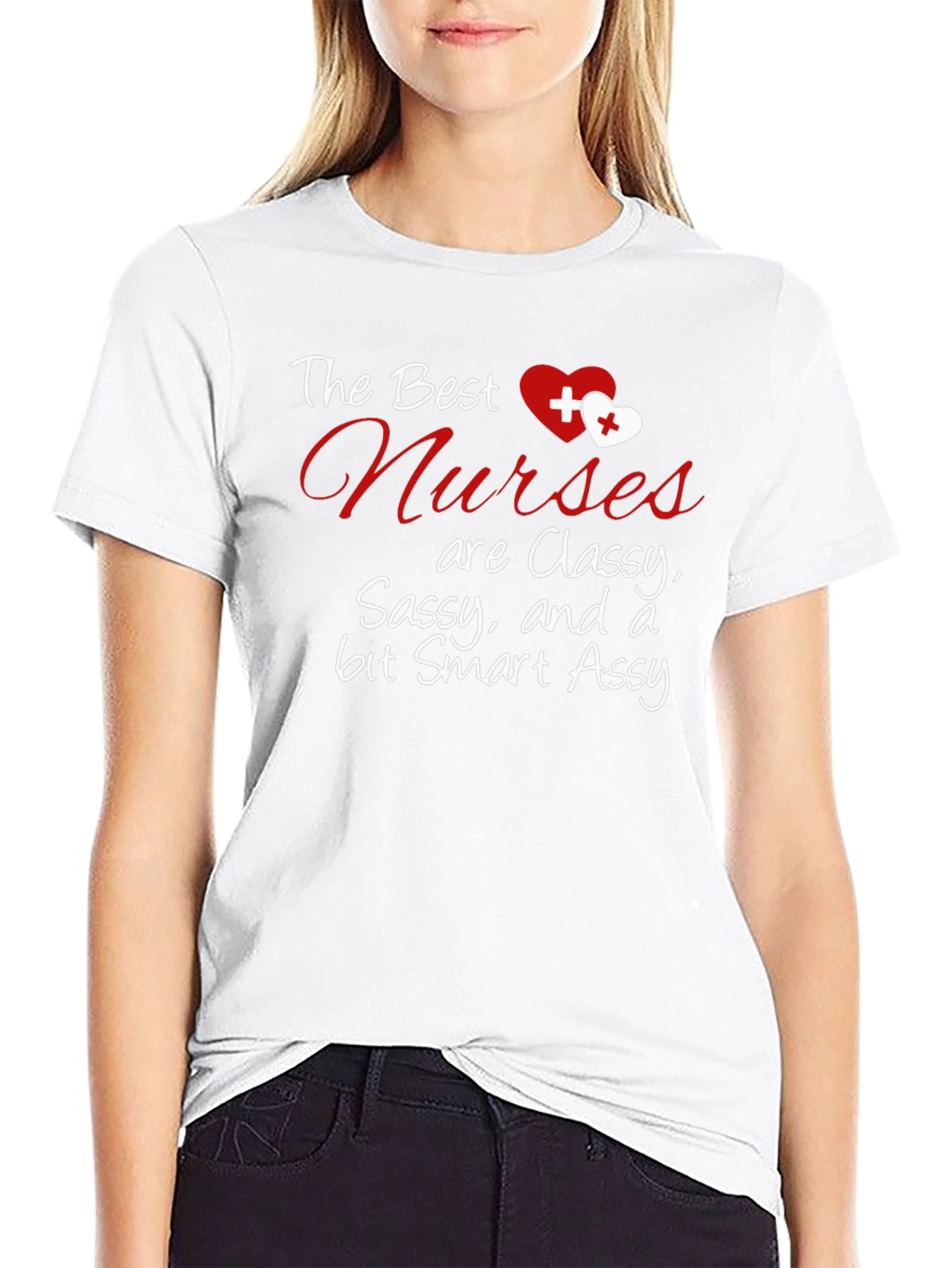 Classy Sassy Nurse T-Shirt - Funny Gift