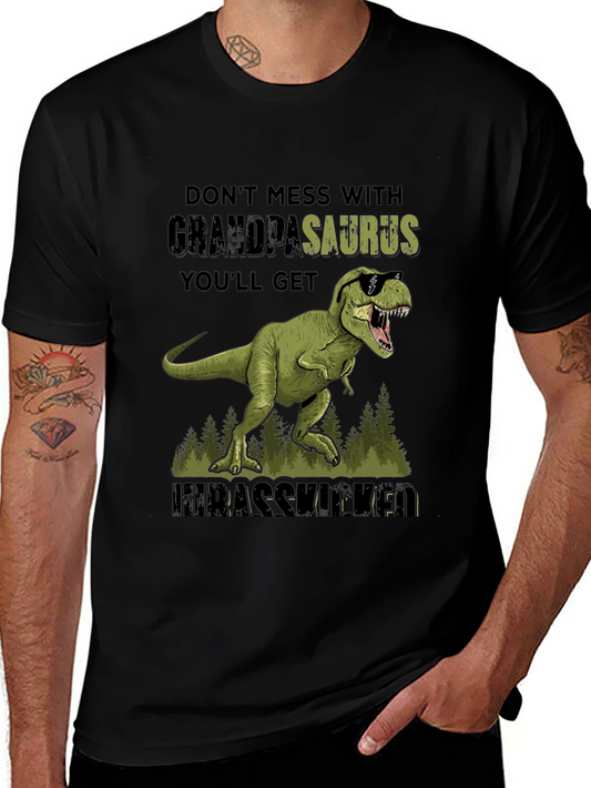 Grandpasaurus T-Shirt - Dont Mess With Grandpa!