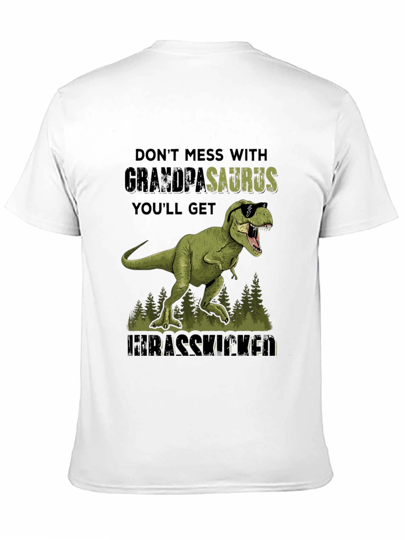 Grandpasaurus T-Shirt - Dont Mess With Grandpa!