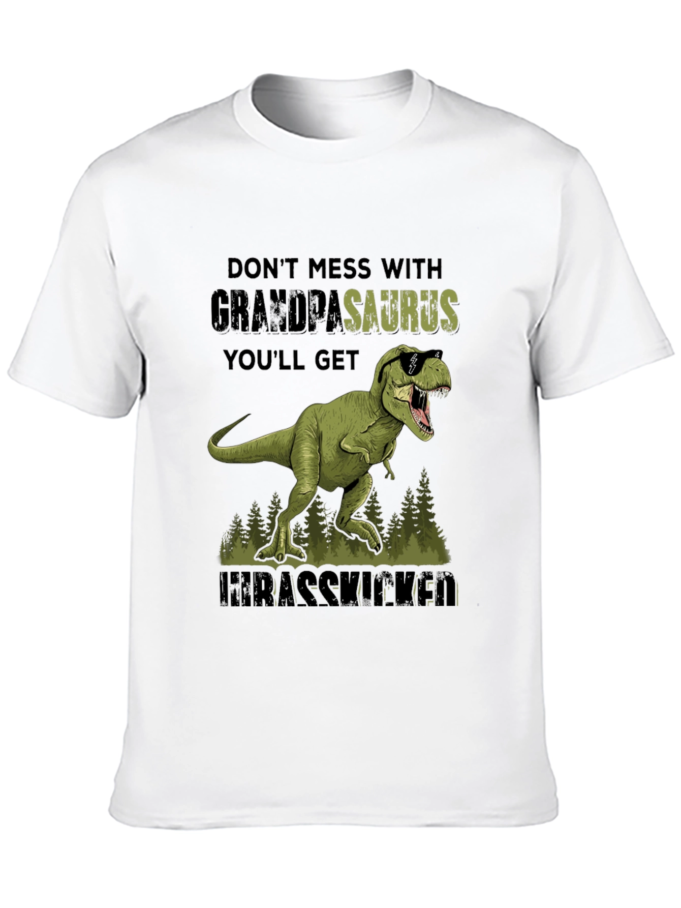 Grandpasaurus T-Shirt - Dont Mess With Grandpa!