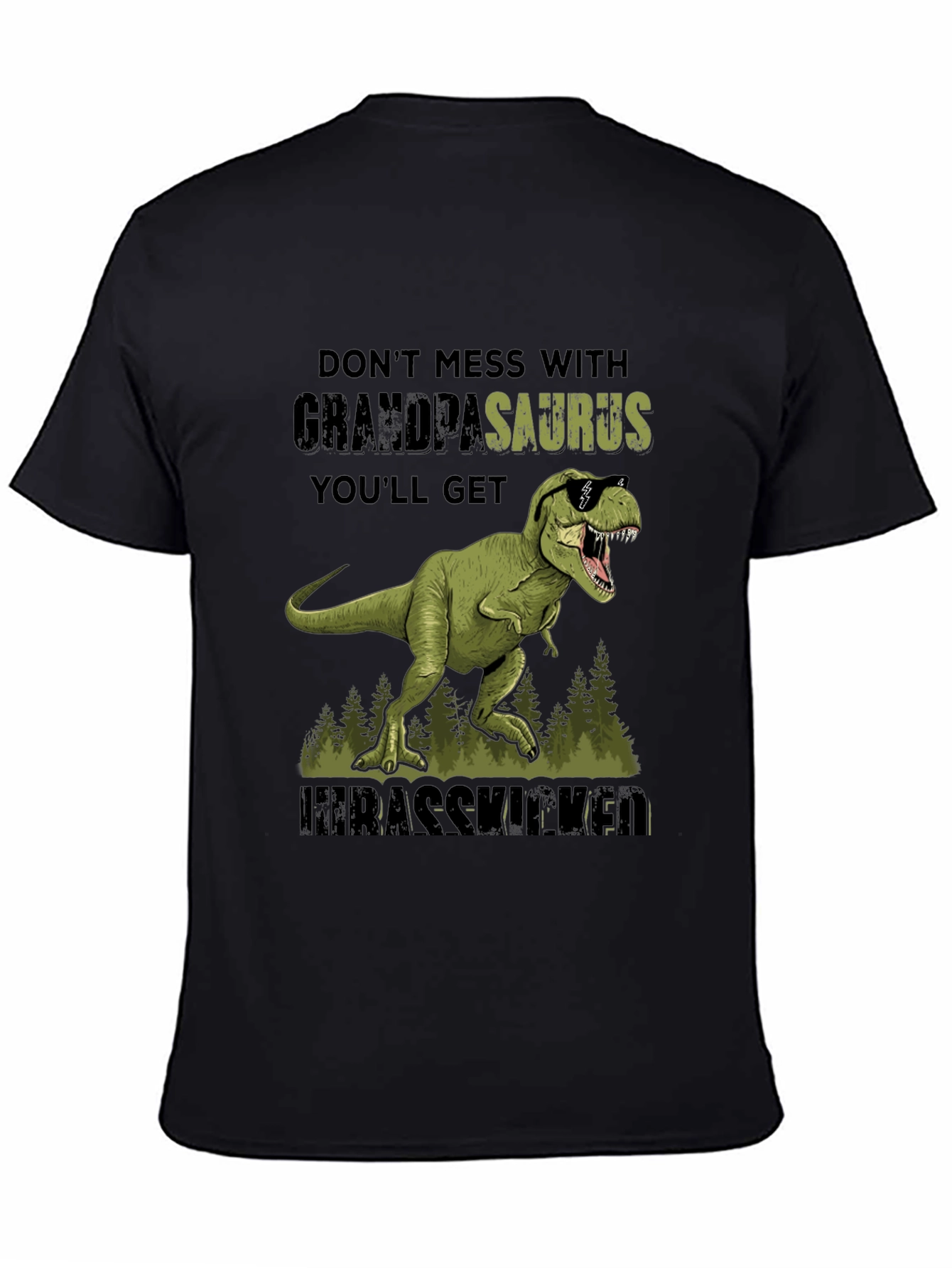 Grandpasaurus T-Shirt - Dont Mess With Grandpa!