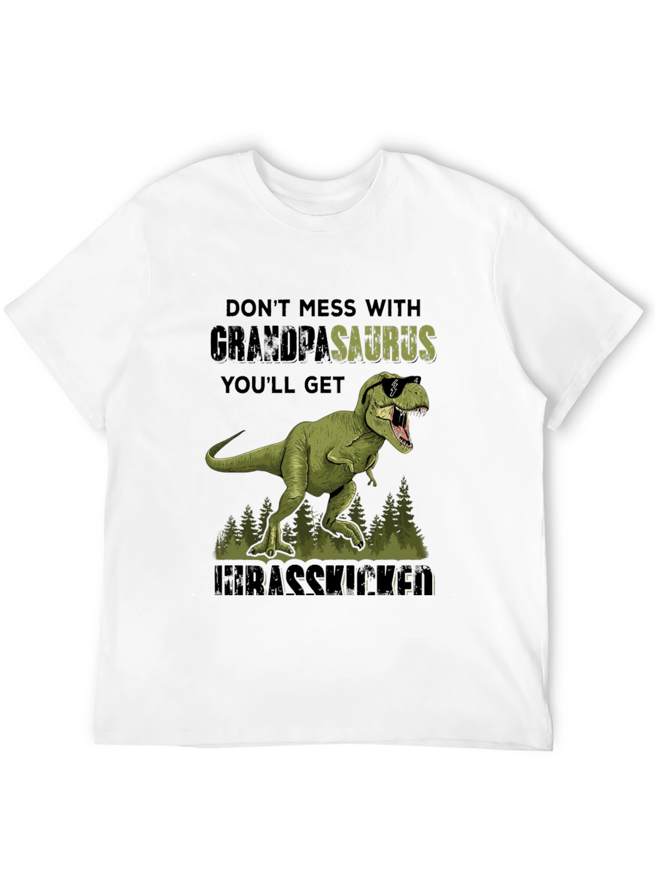 Grandpasaurus T-Shirt - Dont Mess With Grandpa!