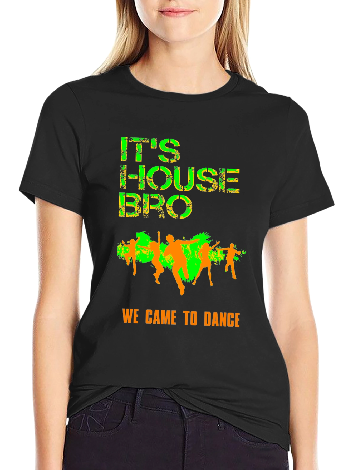 Its House Bro T-Shirt - Dance Party Apparel