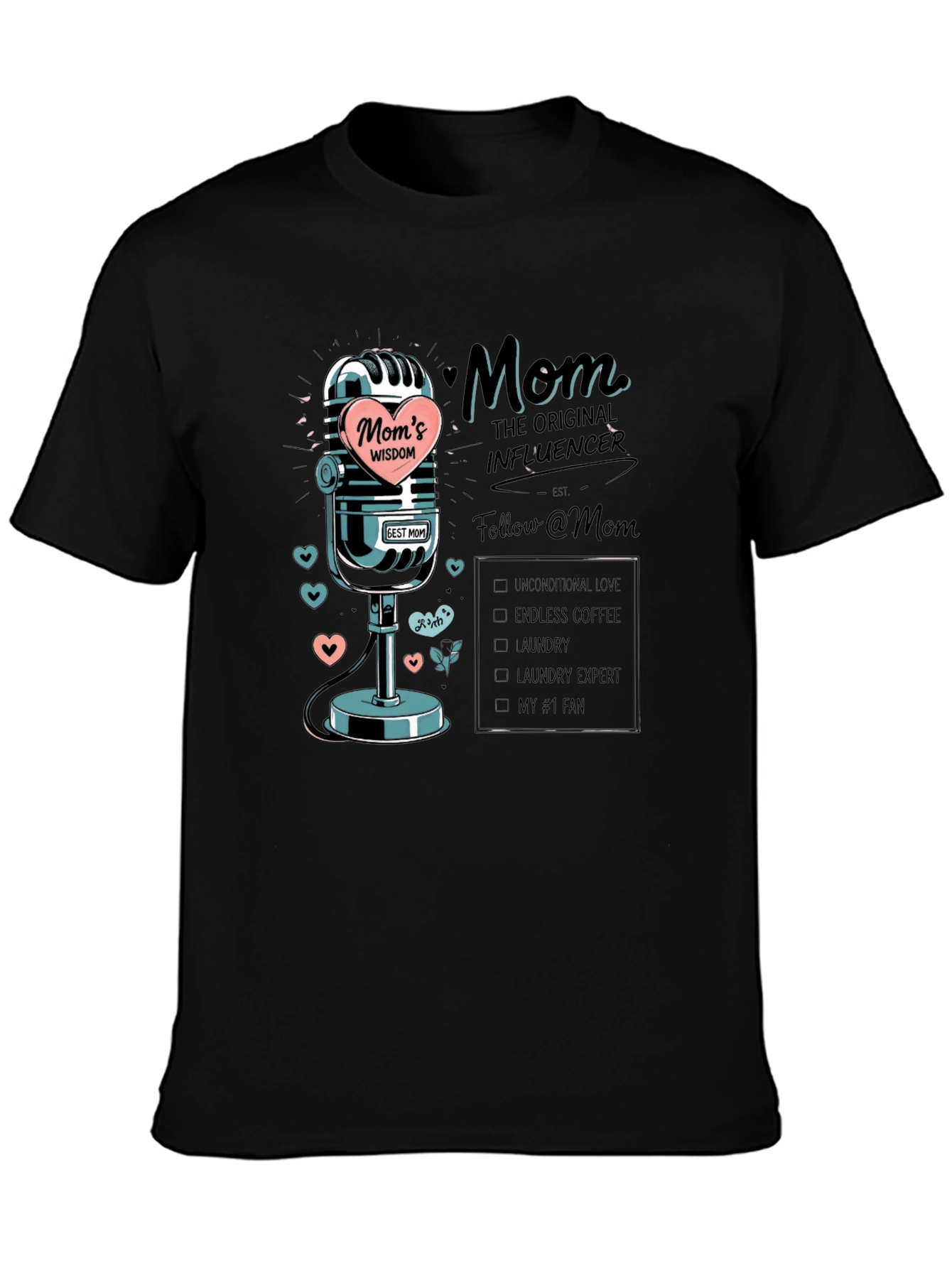 Moms Wisdom T-Shirt: The Original Influencer Tee