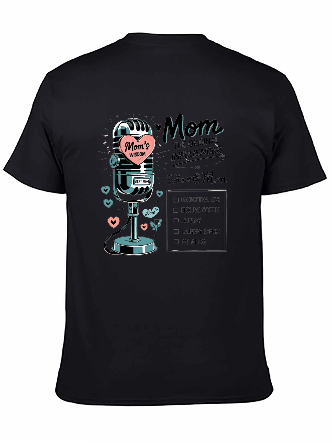 Moms Wisdom T-Shirt: The Original Influencer Tee