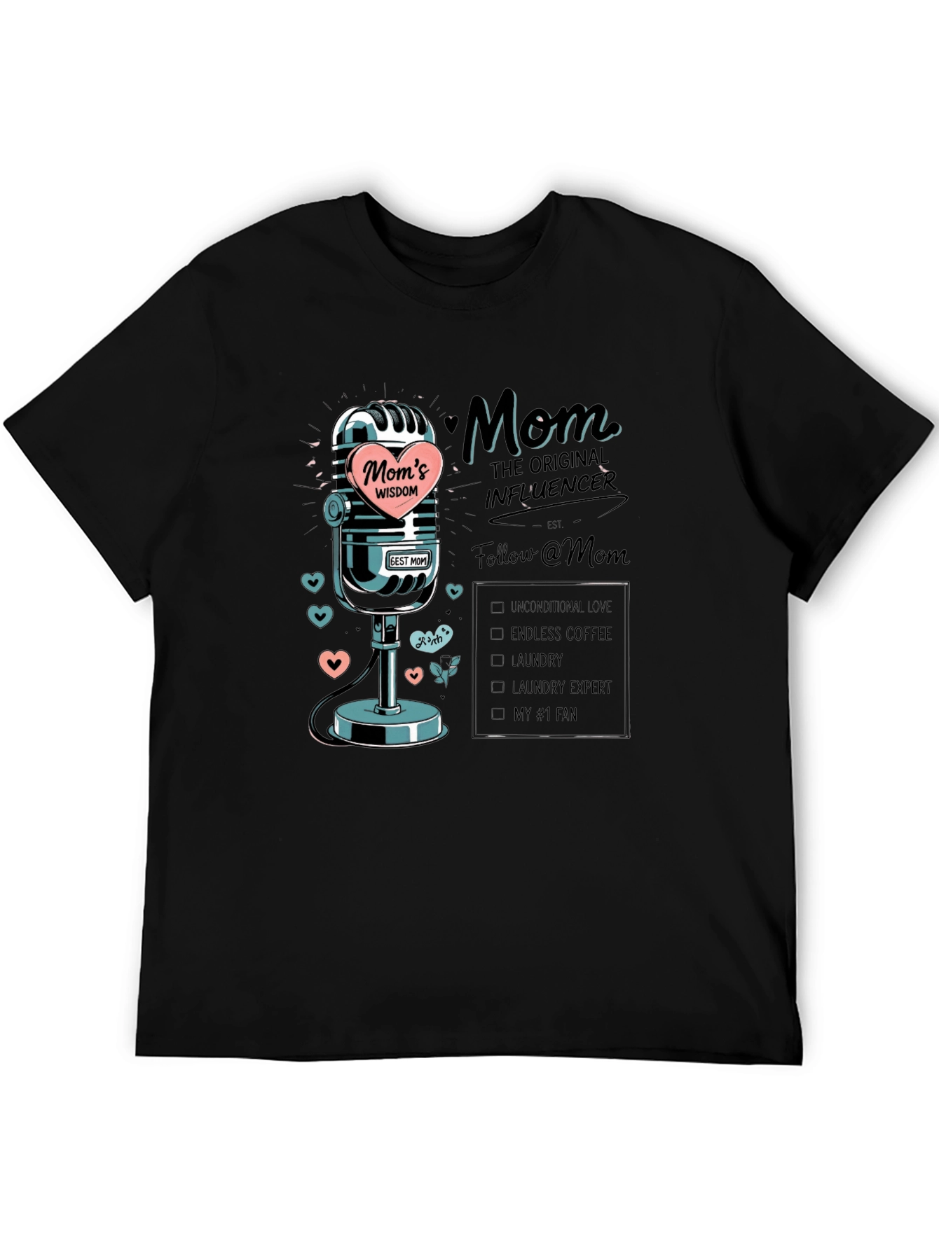 Moms Wisdom T-Shirt: The Original Influencer Tee