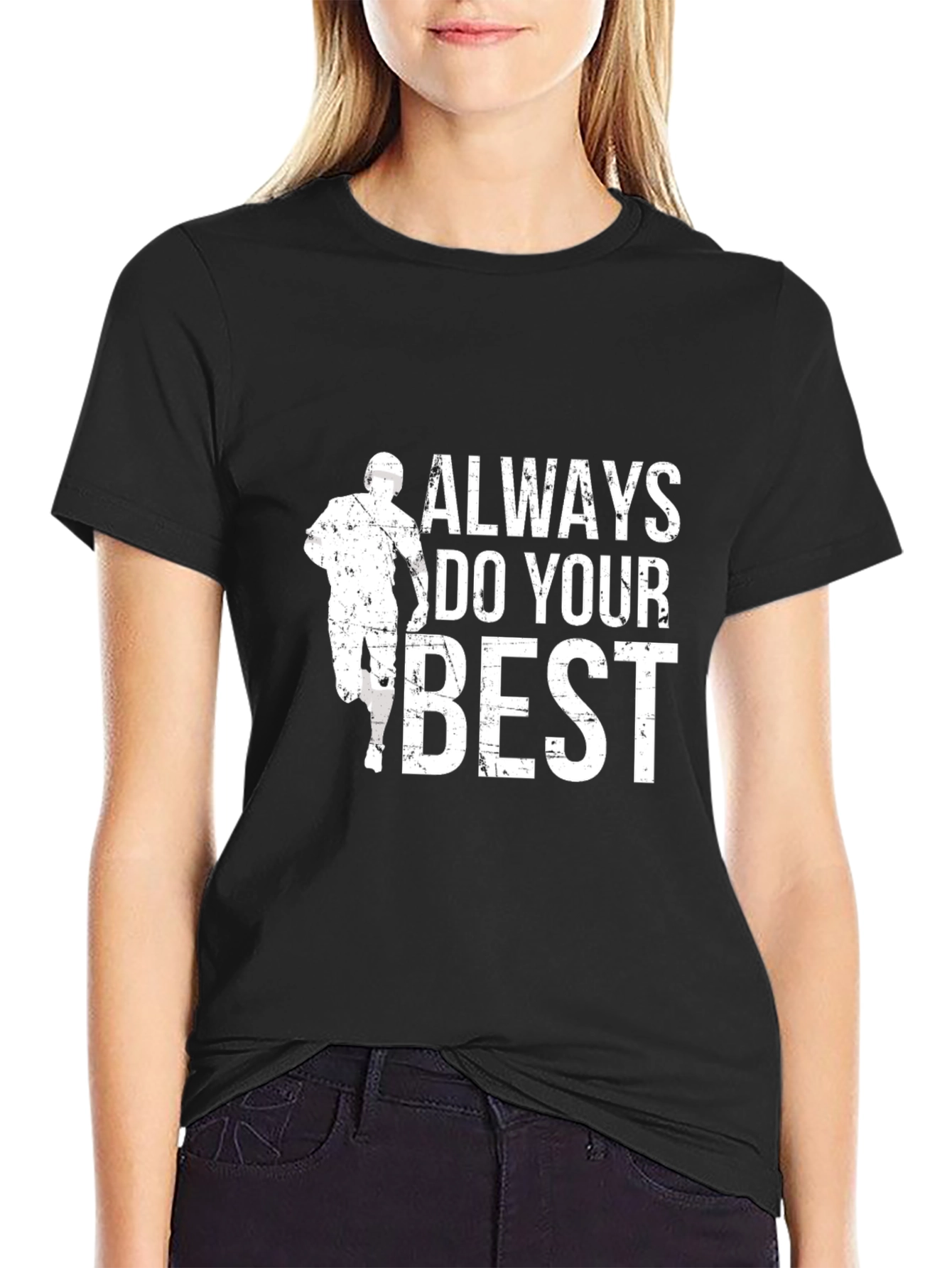 Always Do Your Best Graphic T-Shirt