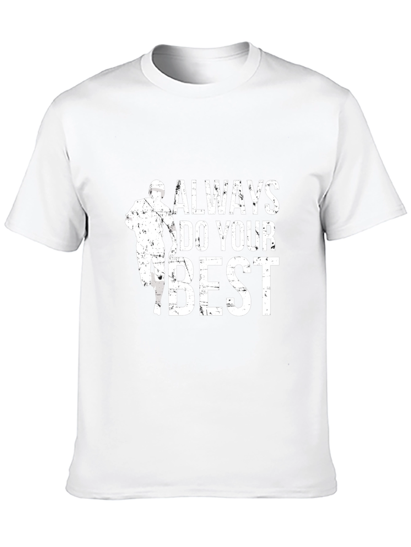 Always Do Your Best Graphic T-Shirt