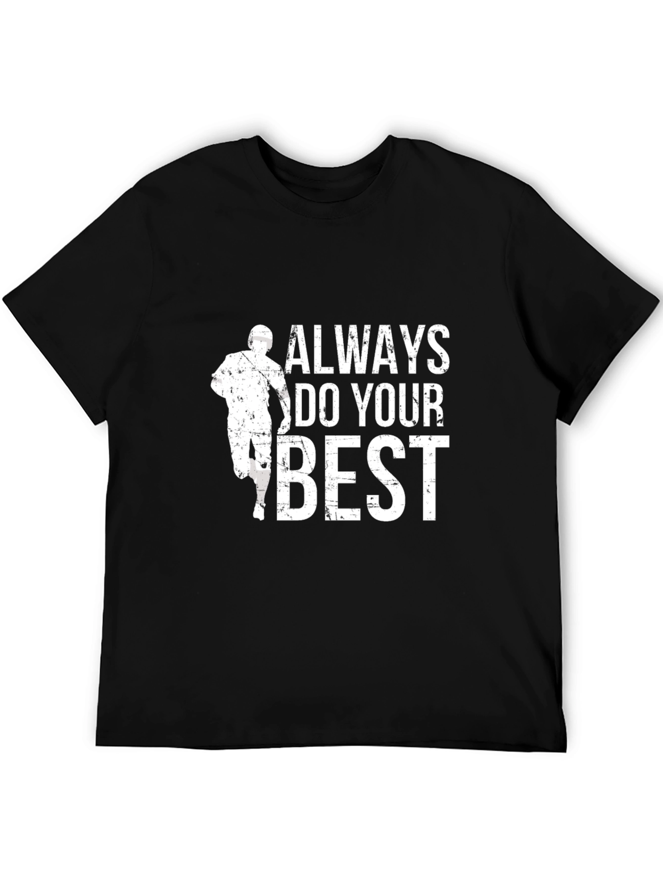 Always Do Your Best Graphic T-Shirt