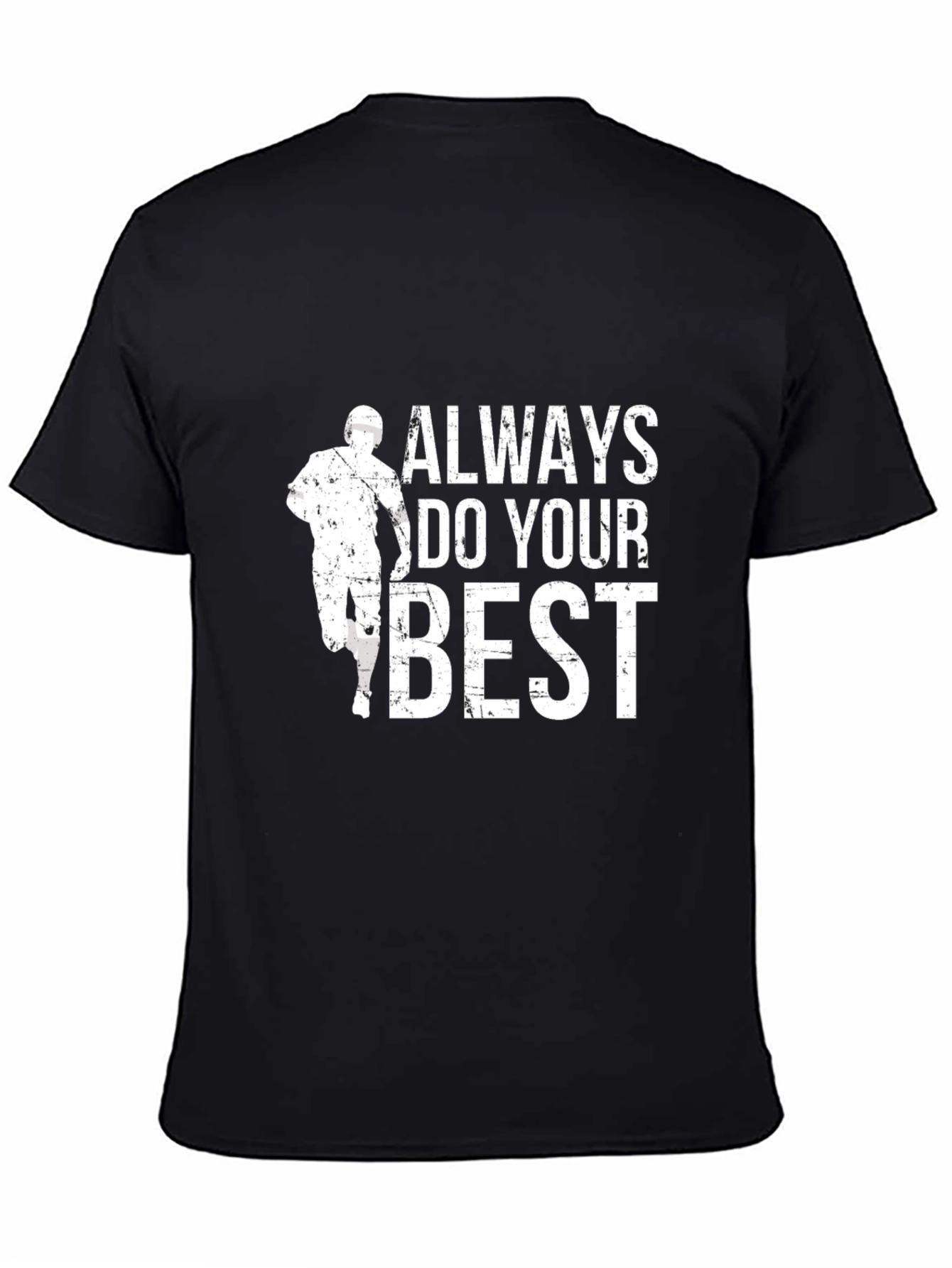 Always Do Your Best Graphic T-Shirt