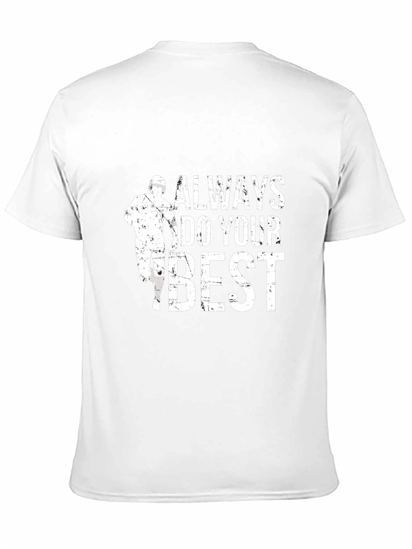 Always Do Your Best Graphic T-Shirt