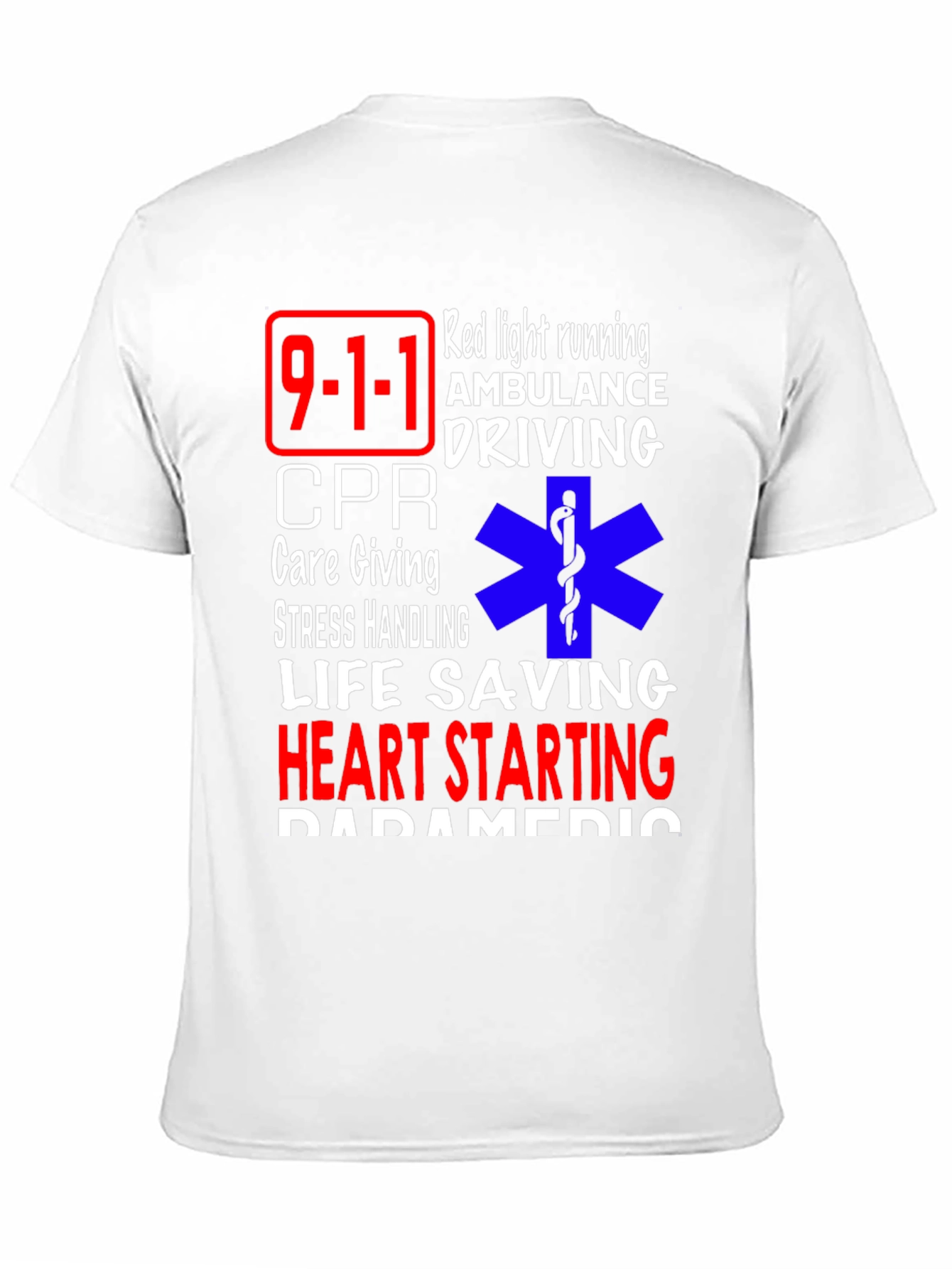 Paramedic Life Saving T-Shirt - Emergency Responder Apparel