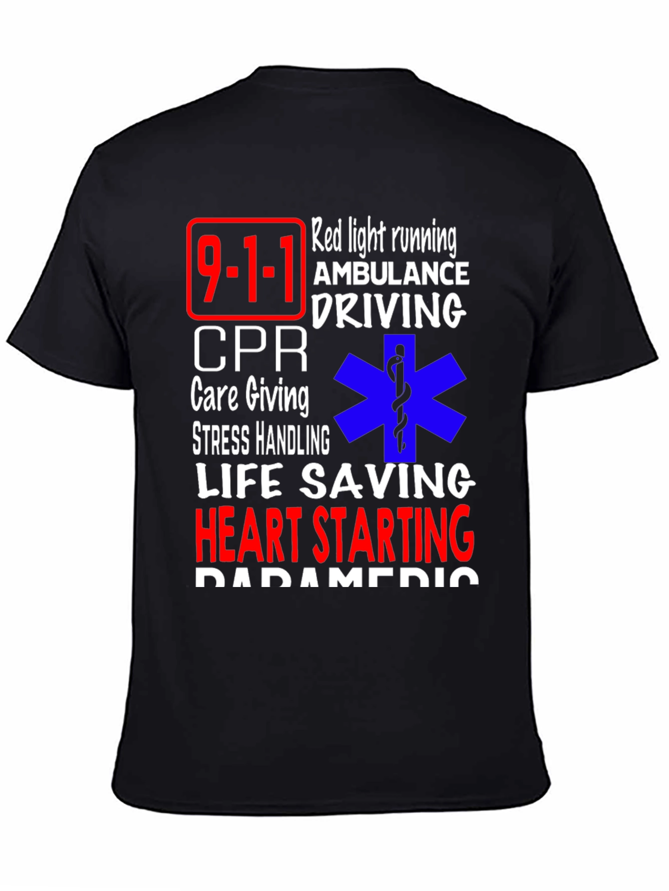 Paramedic Life Saving T-Shirt - Emergency Responder Apparel