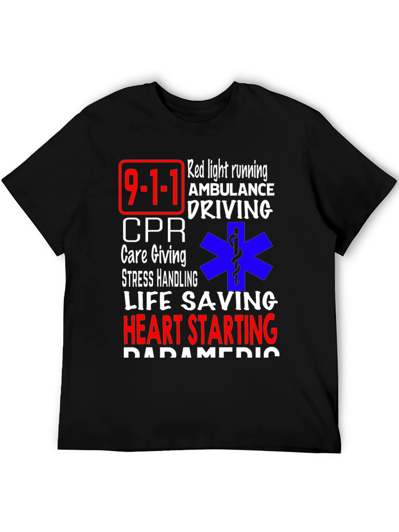 Paramedic Life Saving T-Shirt - Emergency Responder Apparel