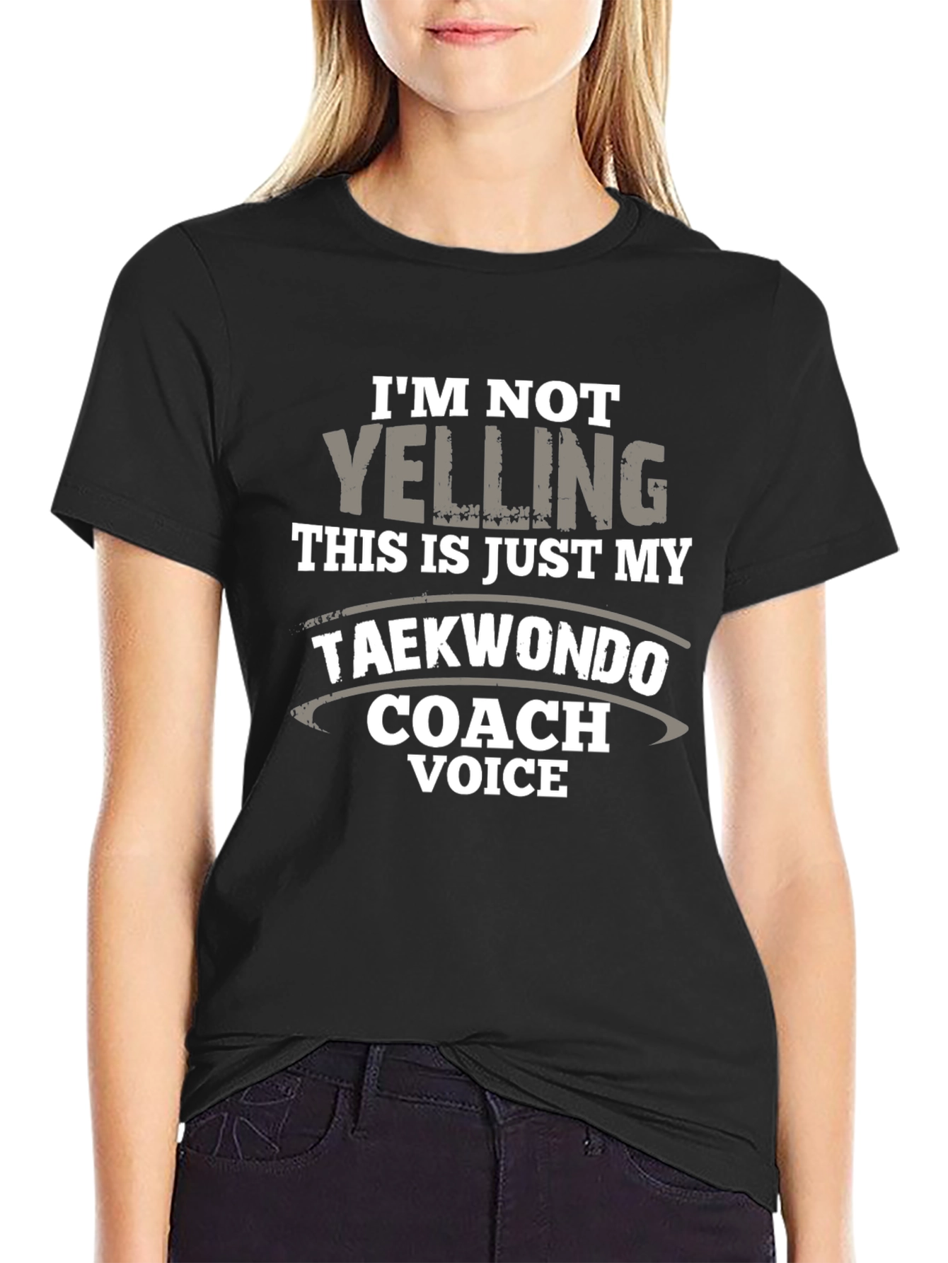 Taekwondo Coach Voice T-Shirt - Funny Martial Arts Tee