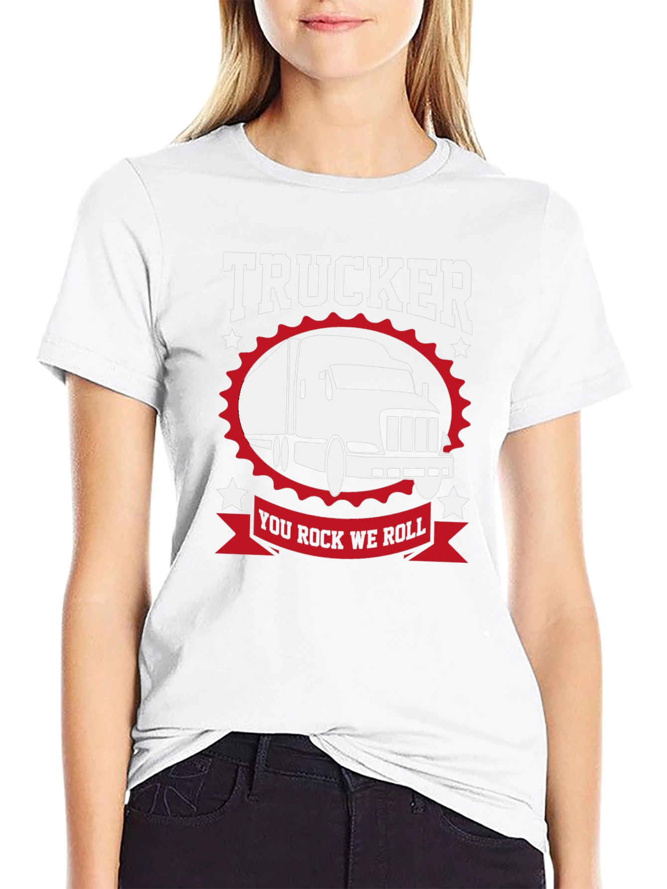 Trucker T-Shirt - You Rock We Roll