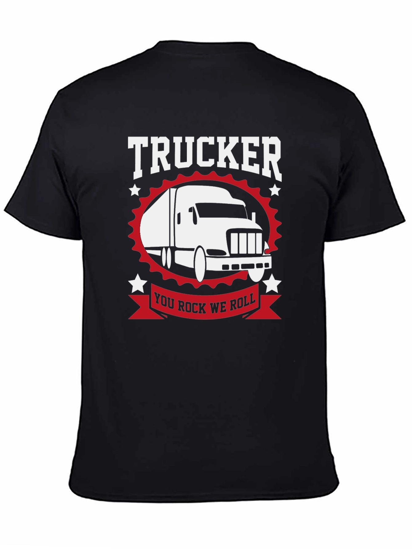 Trucker T-Shirt - You Rock We Roll