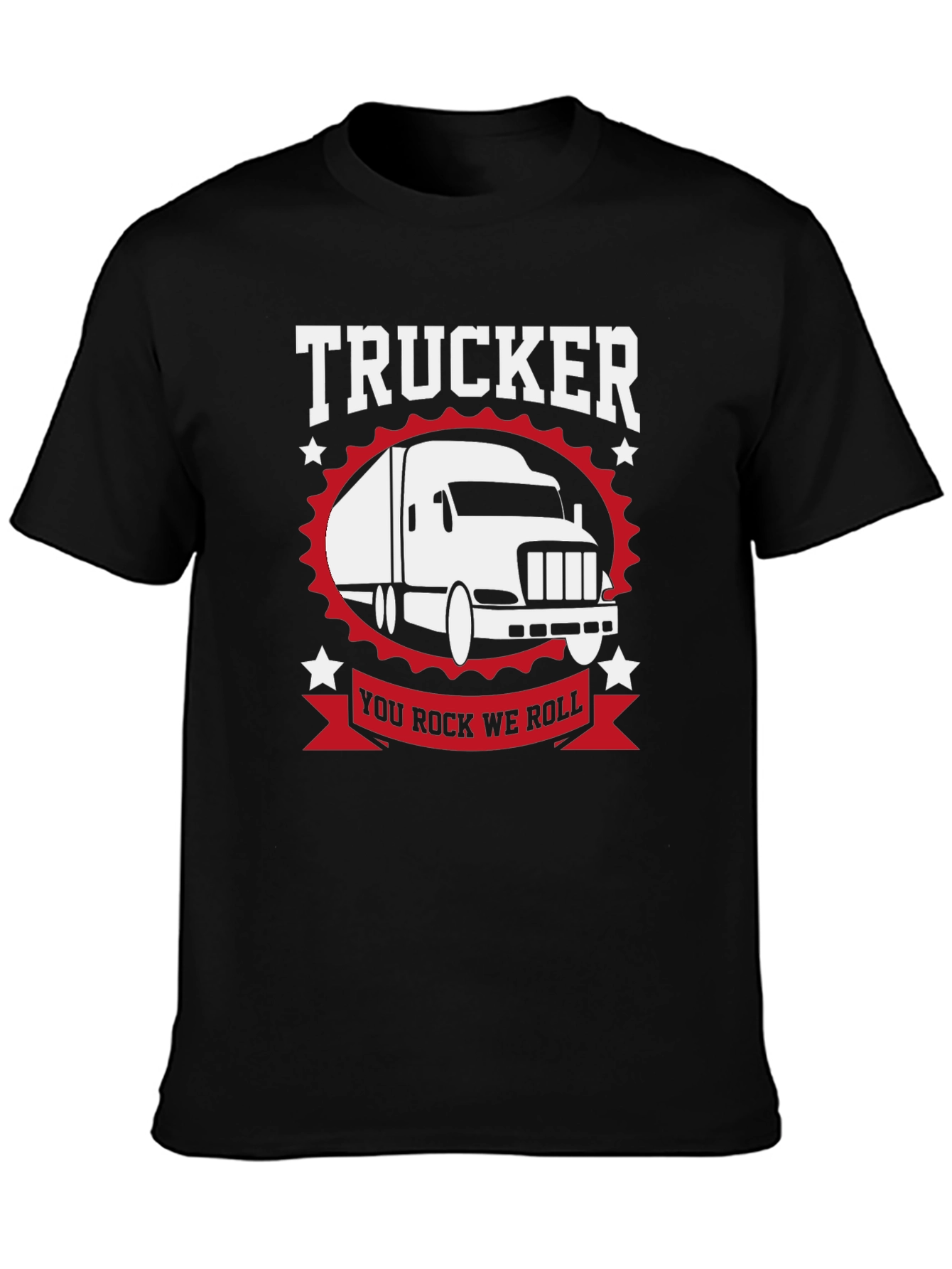 Trucker T-Shirt - You Rock We Roll