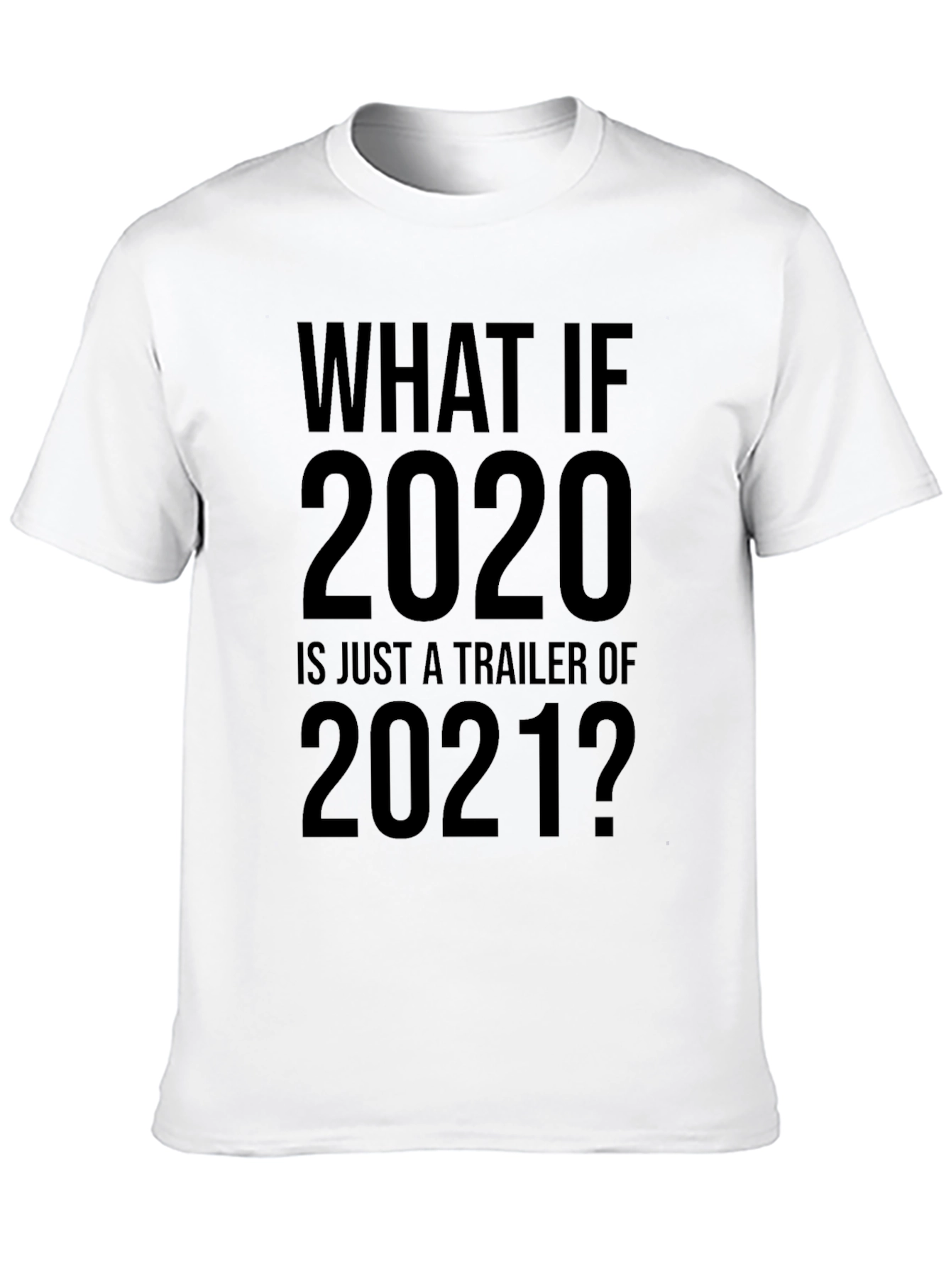 Funny 2020 Trailer 2021 Graphic T-Shirt
