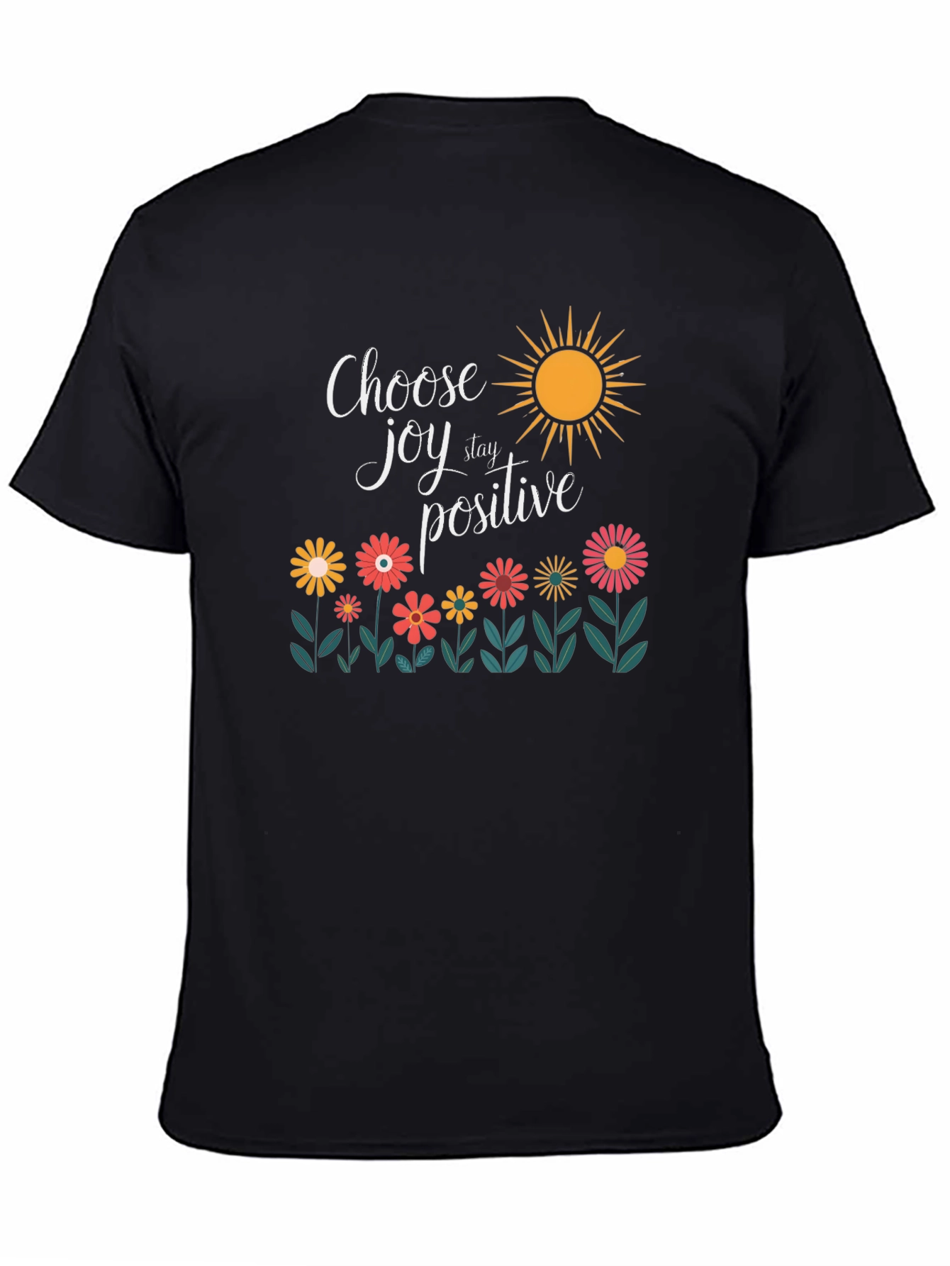 Choose Joy T-Shirt - Stay Positive