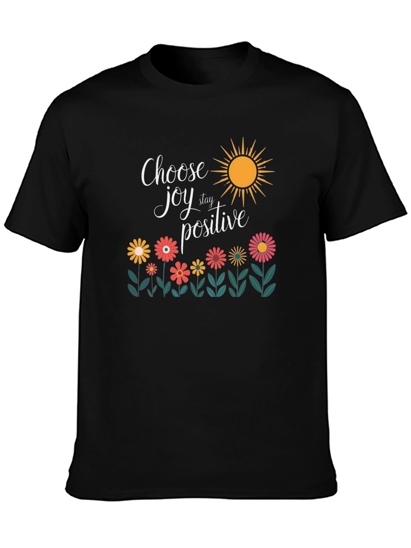 Choose Joy T-Shirt - Stay Positive