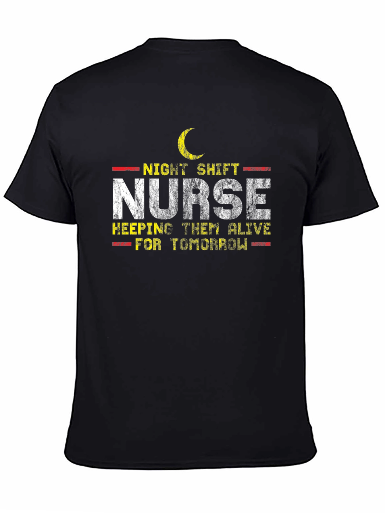 Night Shift Nurse T-Shirt - Keeping Them Alive!