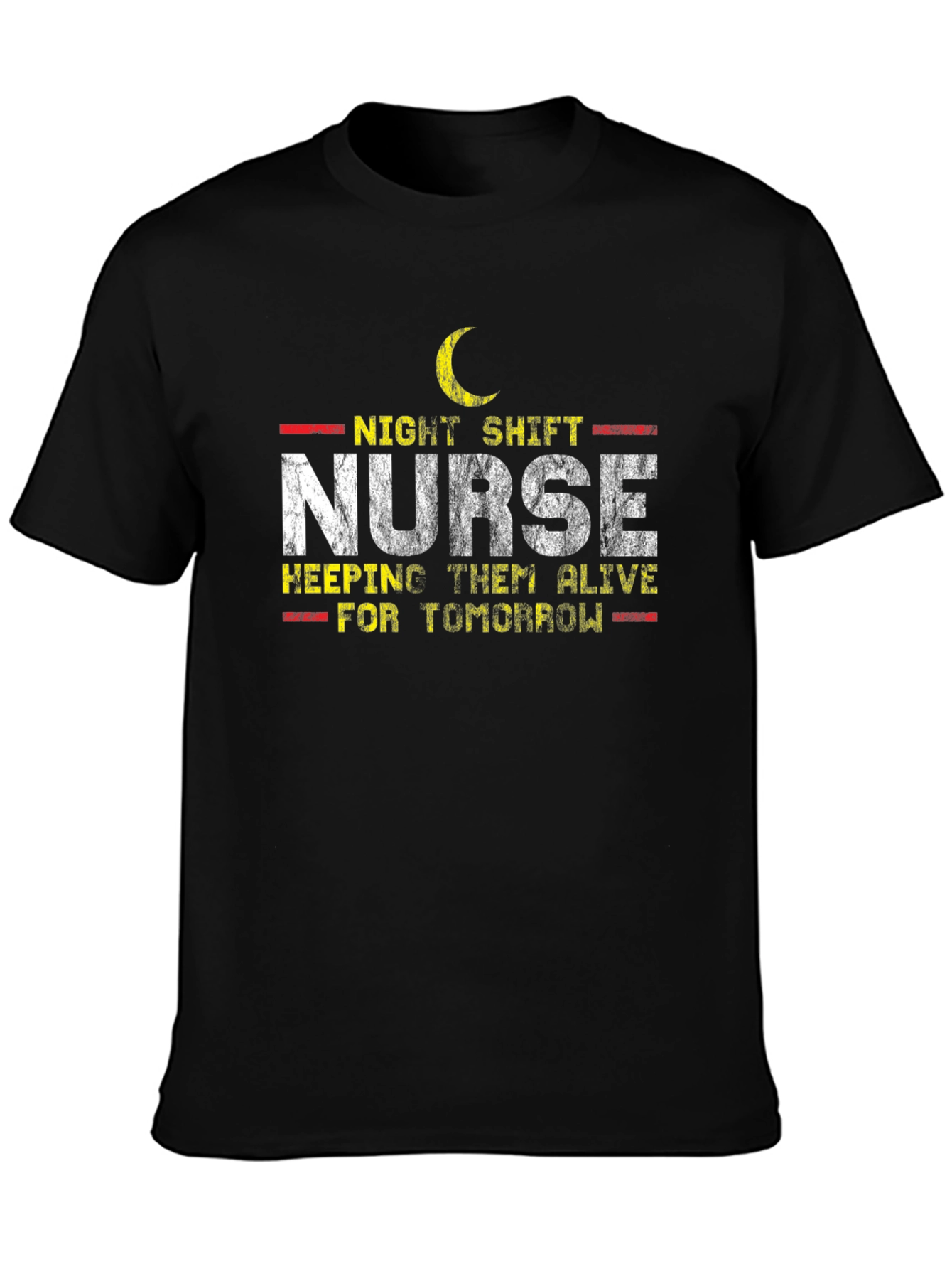 Night Shift Nurse T-Shirt - Keeping Them Alive!