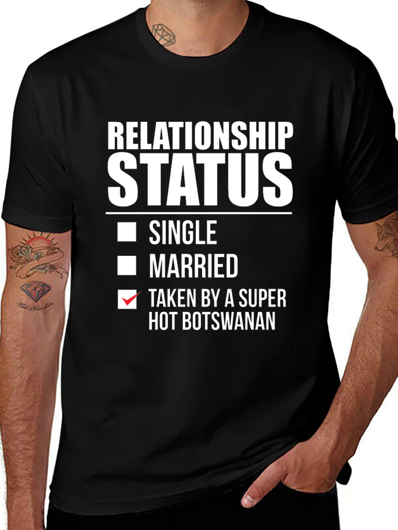 Relationship Status Taken T-Shirt - Hot Botswanan