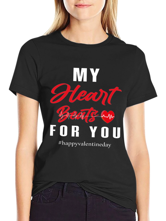 My Heart Beats For You Valentines Day T-Shirt