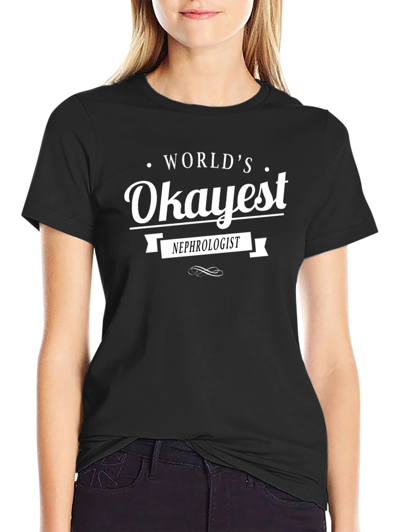 Worlds Okayest Nephrologist Black T-Shirt