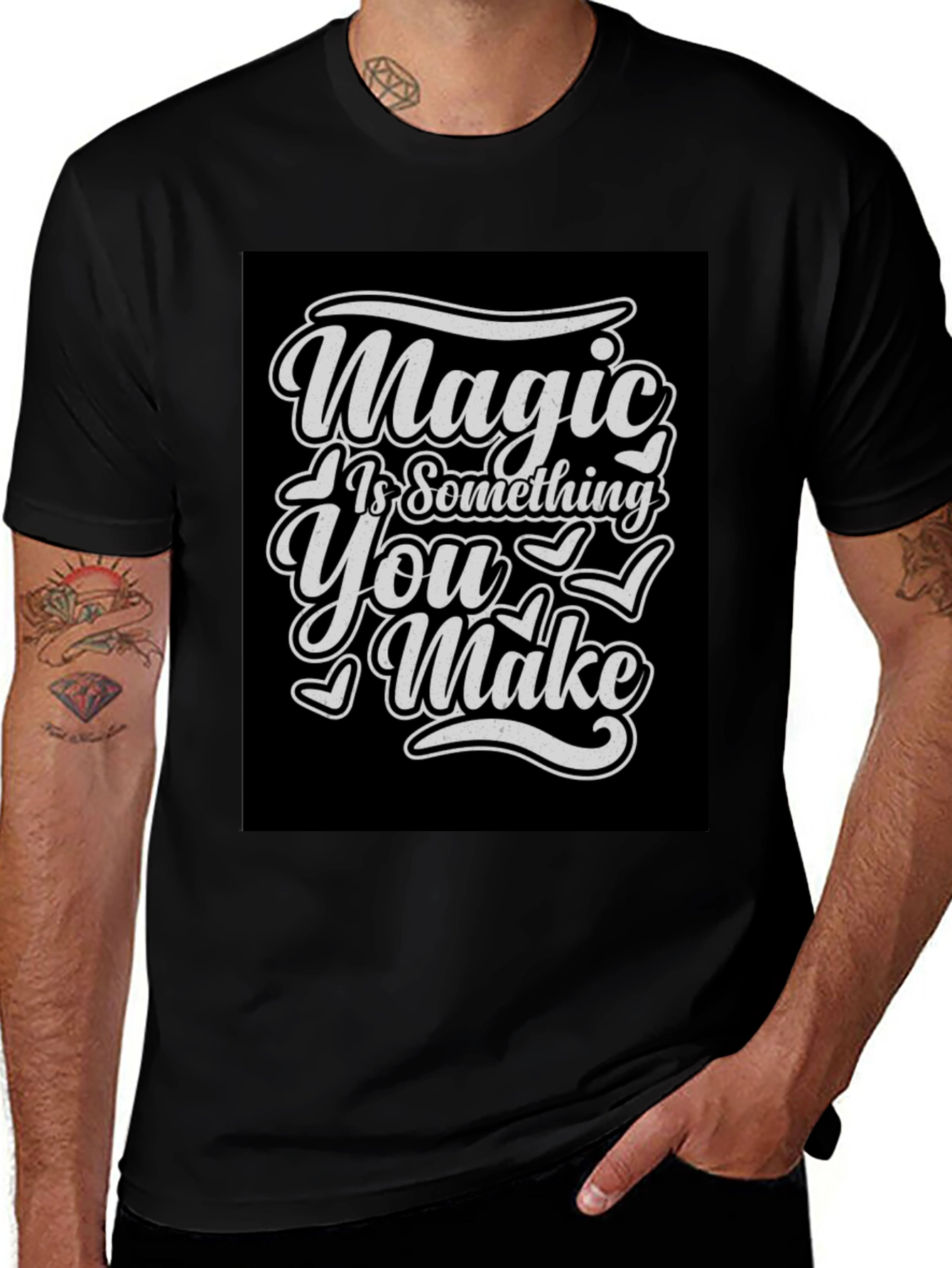 Magic Is Something You Make T-Shirt