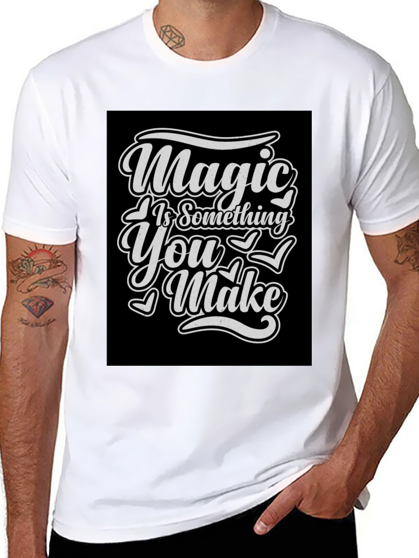 Magic Is Something You Make T-Shirt