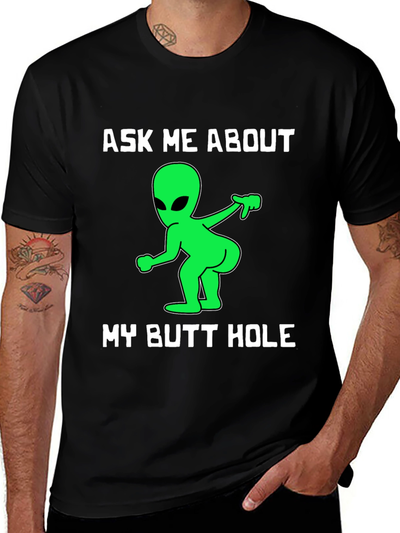 Ask Me About My Butt Hole T-Shirt