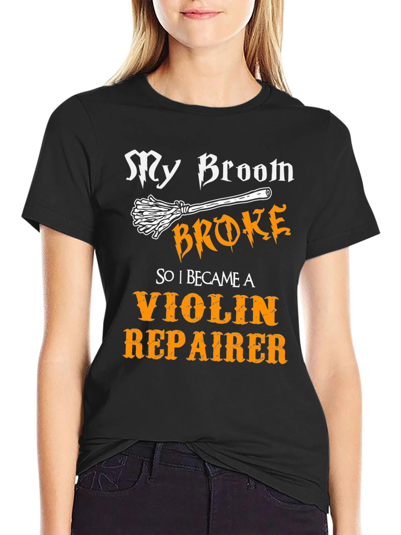 Funny My Broom Broke Violin Repairer T-Shirt