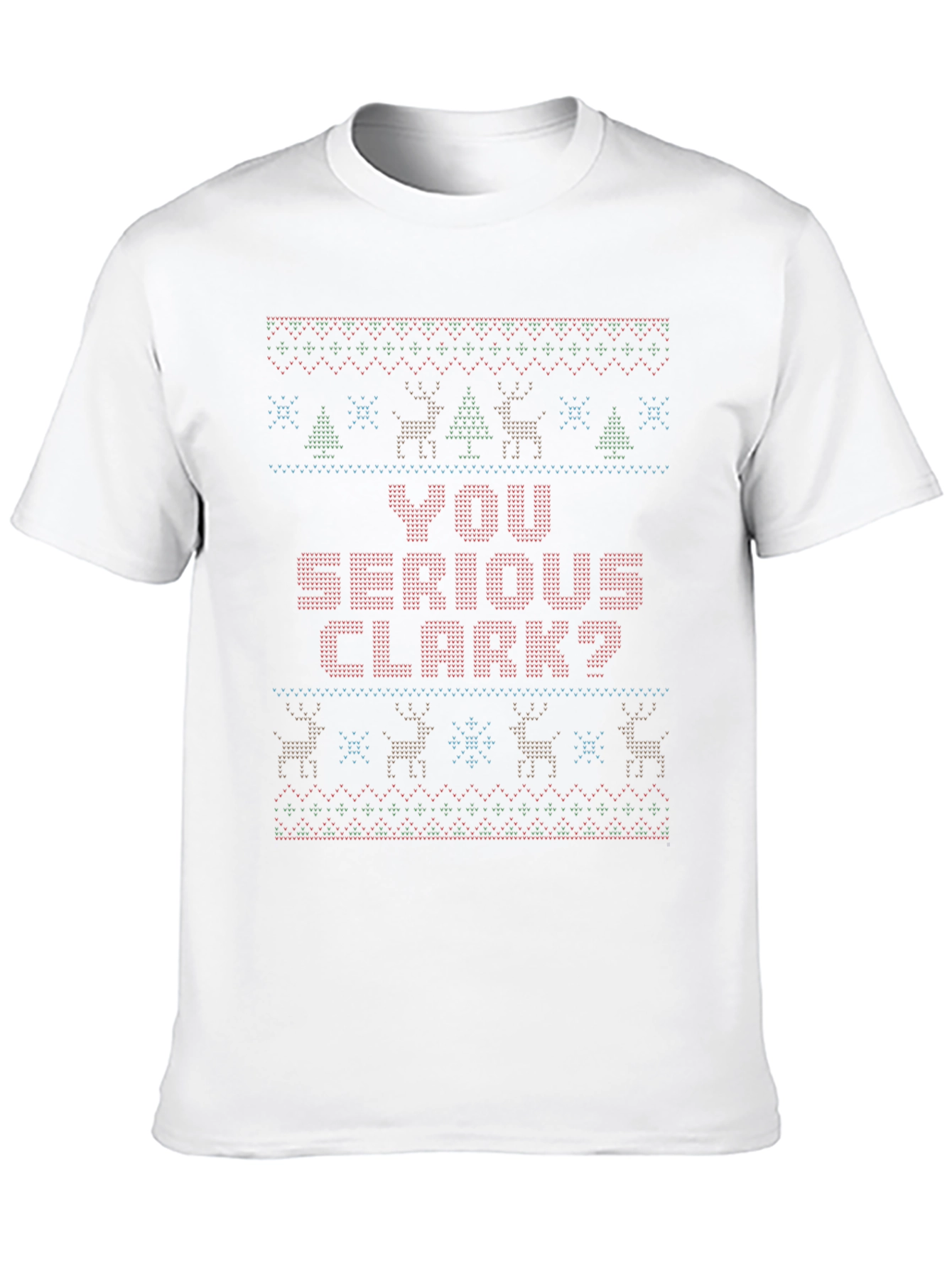 You Serious Clark? Christmas T-Shirt